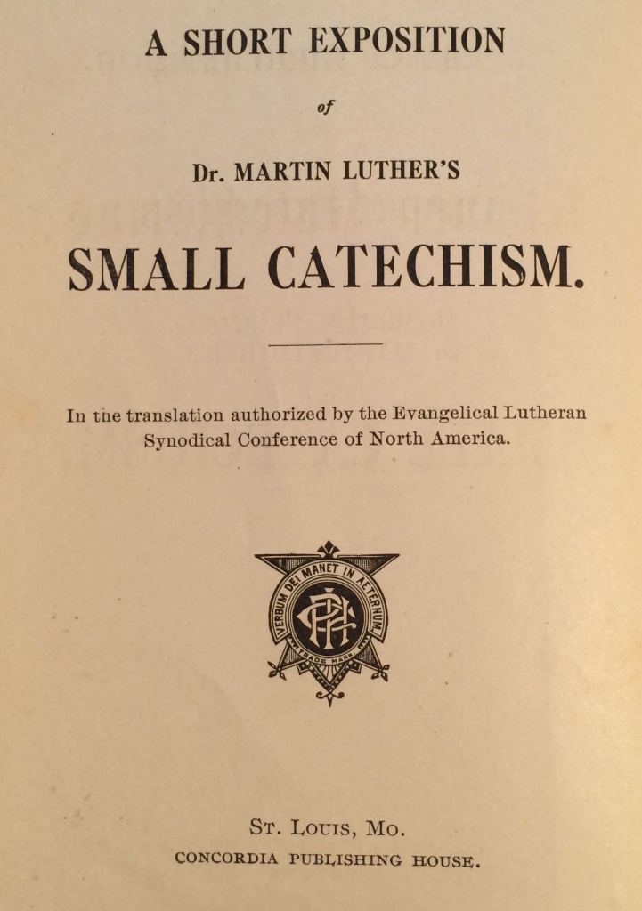 The Small Catechism The Free Lutheran ChoraleBook